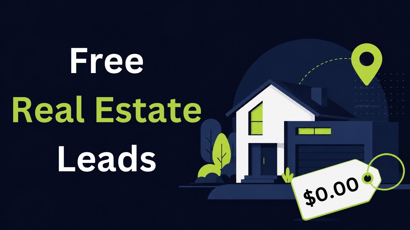 Free Leads for Real Estate Agents (No Catch or Closing Fee)